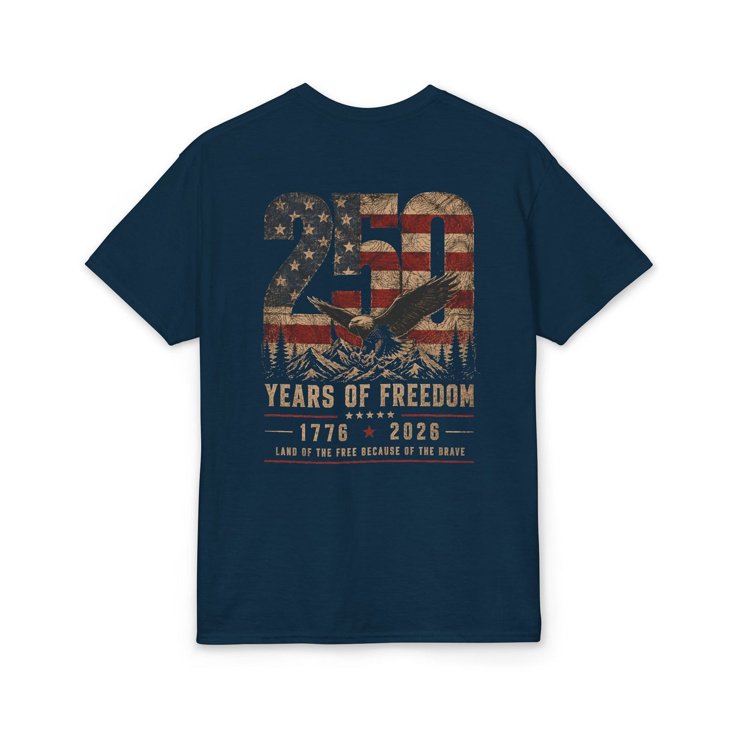 250 Years of Freedom T-Shirt Patriotic 1776–2026 American Flag Tee