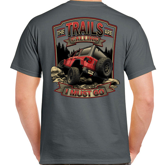 The Trails Are Calling T-Shirt